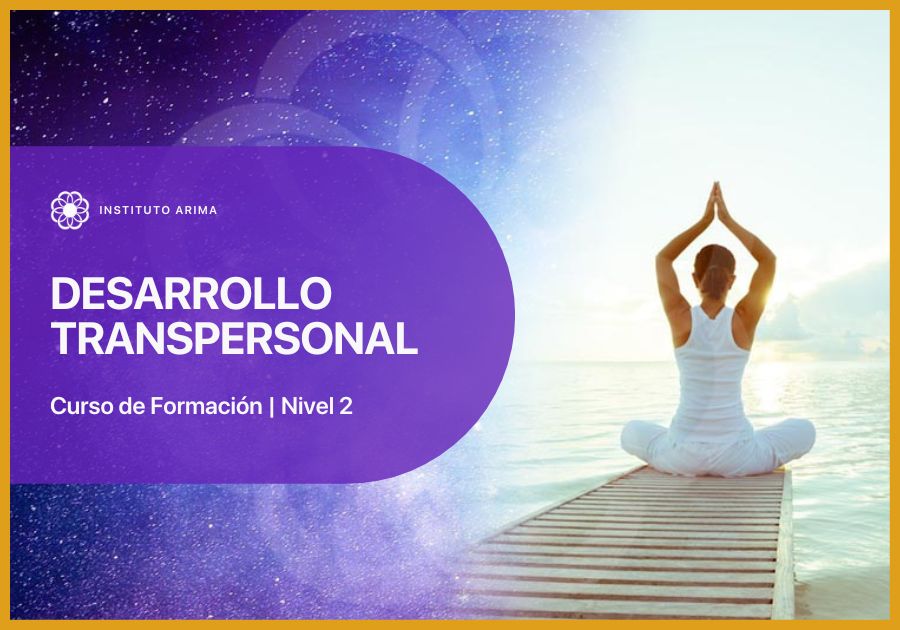 Desarrollo Transpersonal | Nivel 2